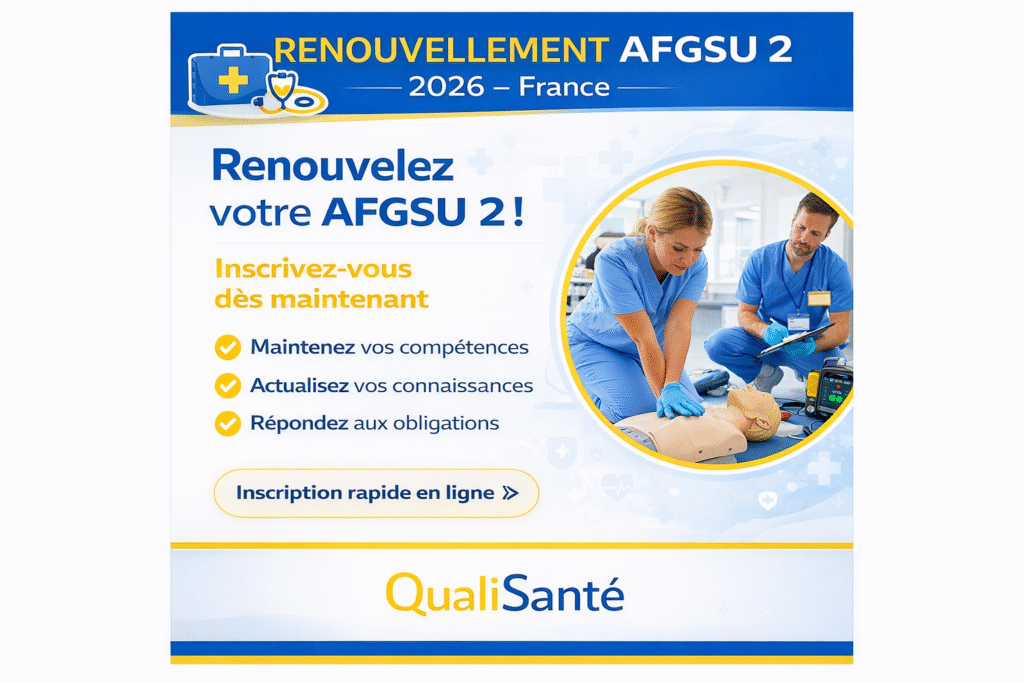 Prix du renouvellement AFGSU 2 2026 – formation obligatoire pour les professionnels de santé avec QualiSanté