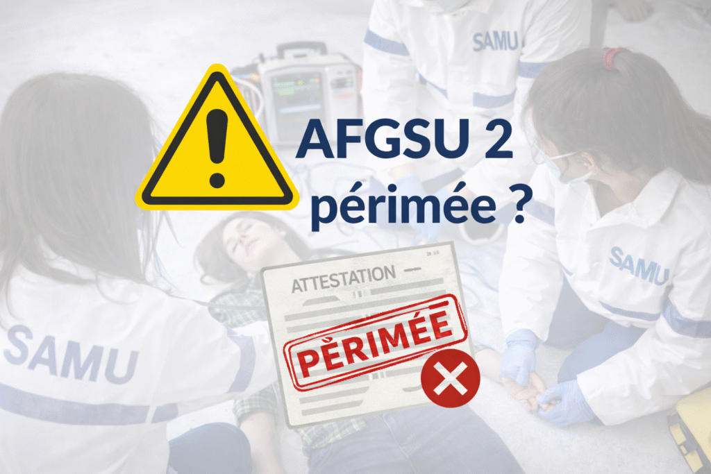 AFGSU 2 périmée illustrant une attestation expirée et une situation d’urgence, rappelant l’obligation de renouveler la formation aux gestes et soins d’urgence.